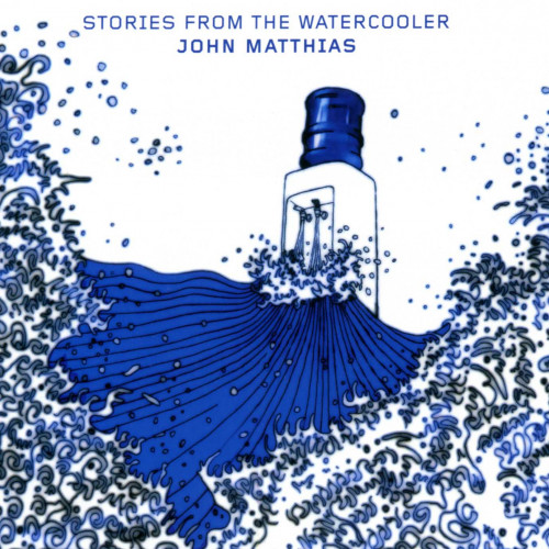 Stories From The Watercooler - John Matthias