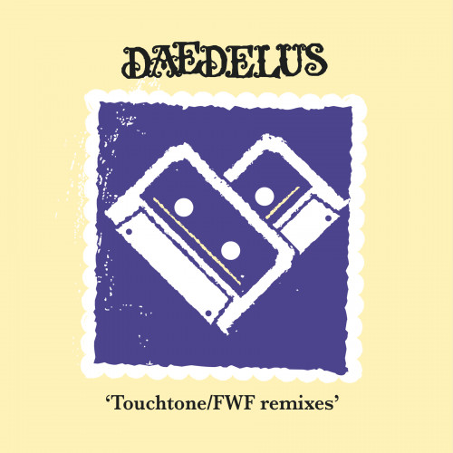 For Withered Friends / Touchtone - Daedelus