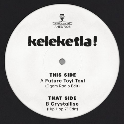 Future Toyi Toyi - Keleketla!, Coldcut and Soundz of the South