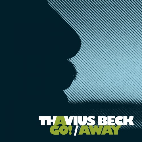 Go! / Away - Thavius Beck