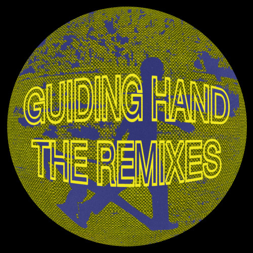 Guiding Hand Remixes - 