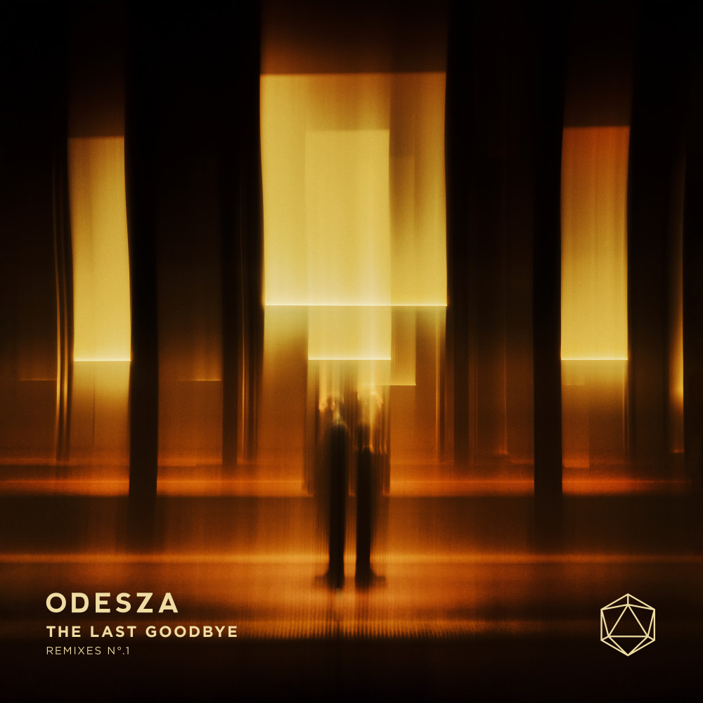 The Last Goodbye Remixes N°.1 - ODESZA