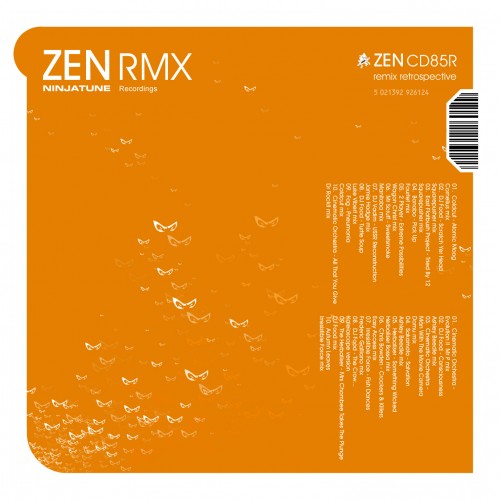 ZEN RMX - A Retrospective of Ninja Tune Remixes - 